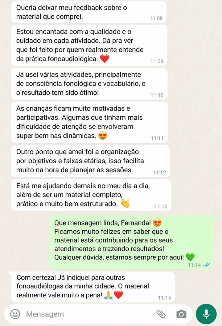 Depoimento de fonoaudióloga: encantada com a qualidade e organização por objetivos e faixas etárias